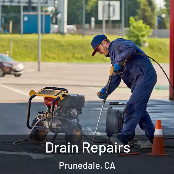  Drain Repairs Prunedale, CA