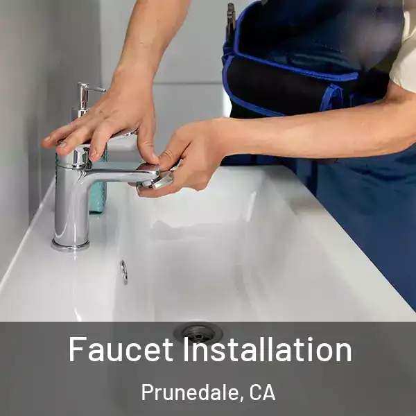  Faucet Installation Prunedale, CA