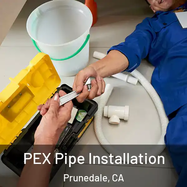  PEX Pipe Installation Prunedale, CA